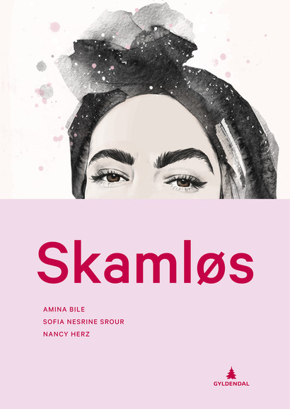 «Skamløs» av Amina Bile, Sofia Nesrine Srour og Nancy Herz kom ut i haust på Gyldendal forlag.