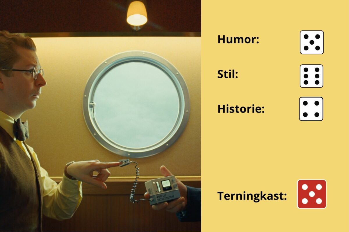 Humor: 5 Stil: 6 Historie: 4 Terningkast: 5